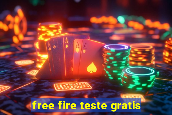 free fire teste gratis